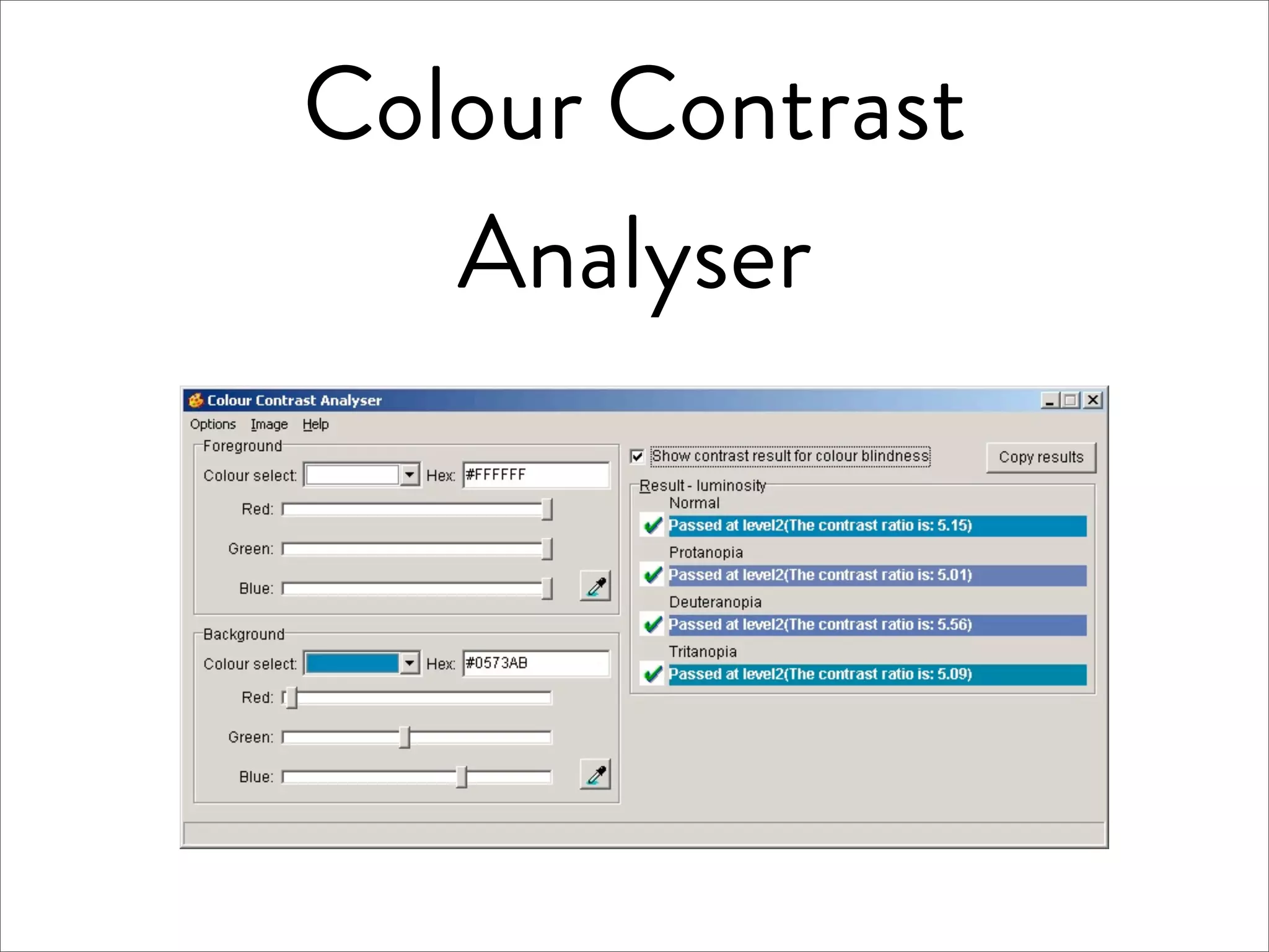 Colour Contrast
   Analyser
 