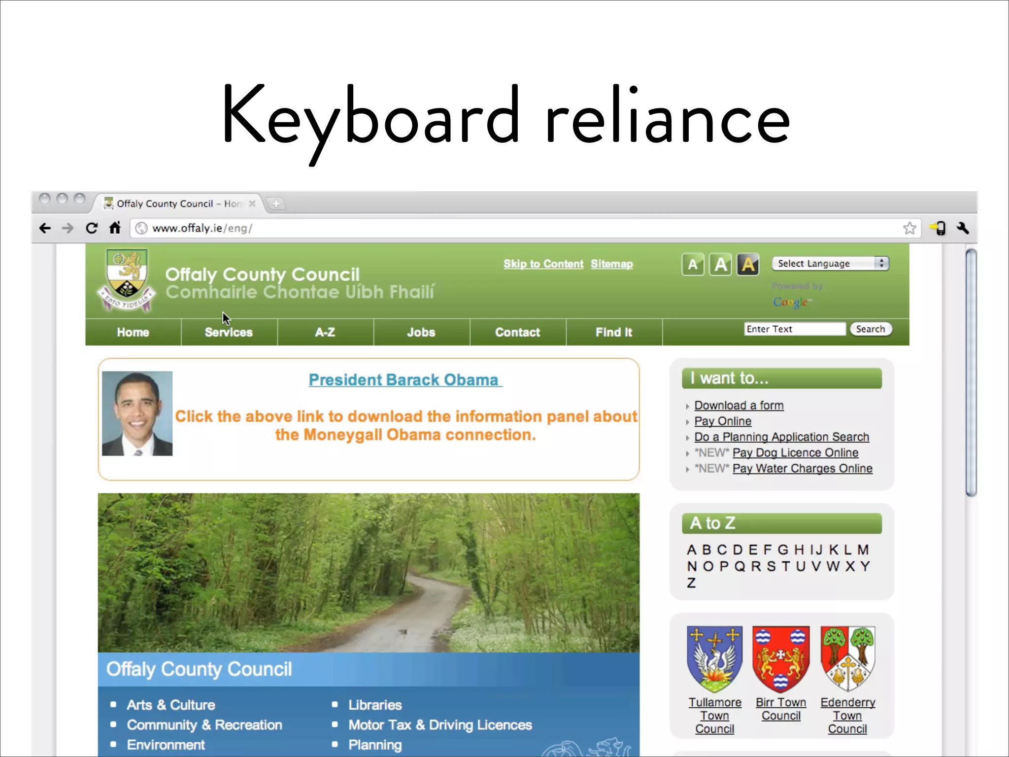 Keyboard reliance
 