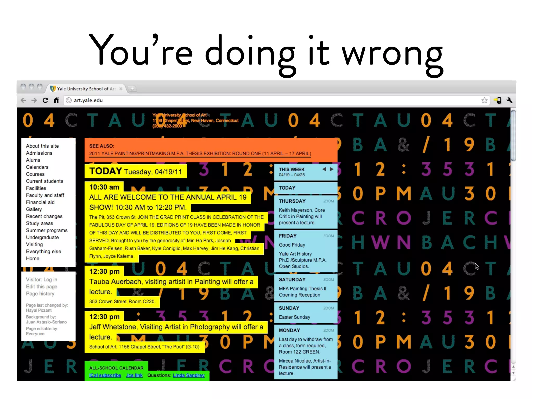 You’re doing it wrong
 