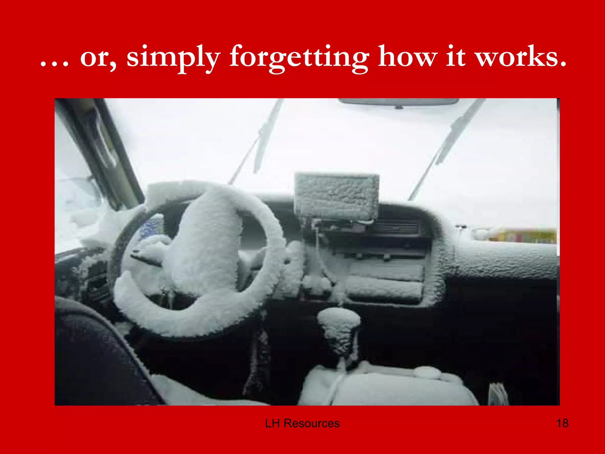 …  or, simply forgetting how it works. 