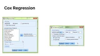 Cox Regression
 