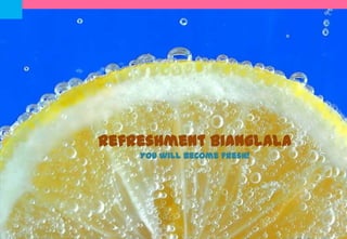 Refreshment Bianglala
    You will become fresh!
 