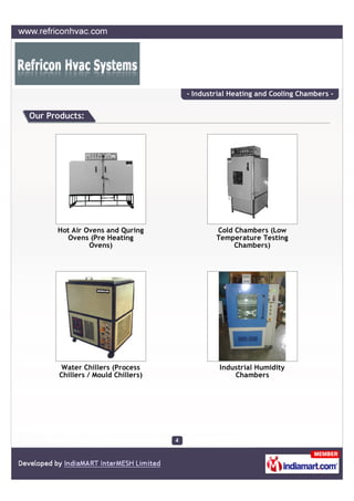 - Industrial Heating and Cooling Chambers -


Our Products:




      Hot Air Ovens and Quring              Cold Chambers ...