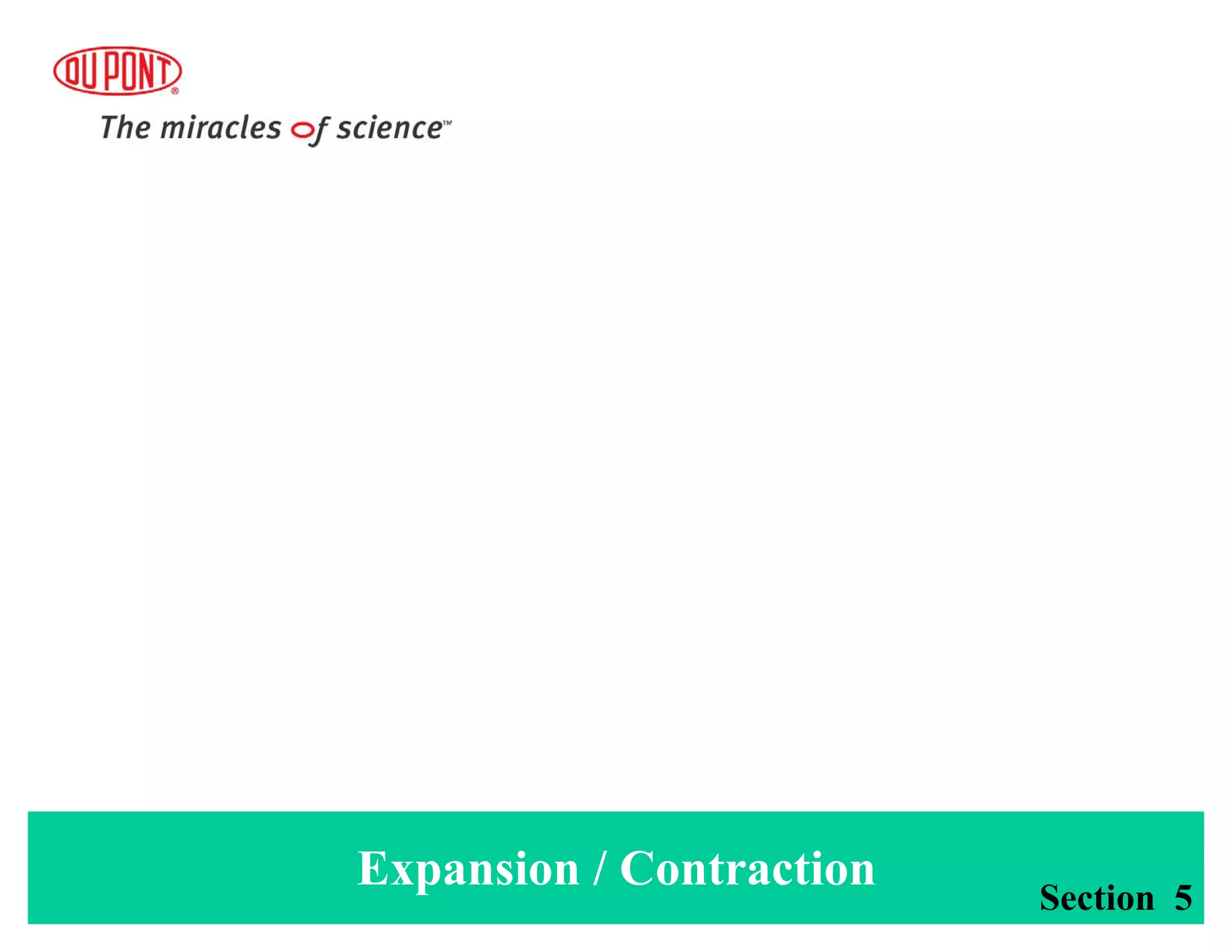 Expansion / Contraction
Section 5
 