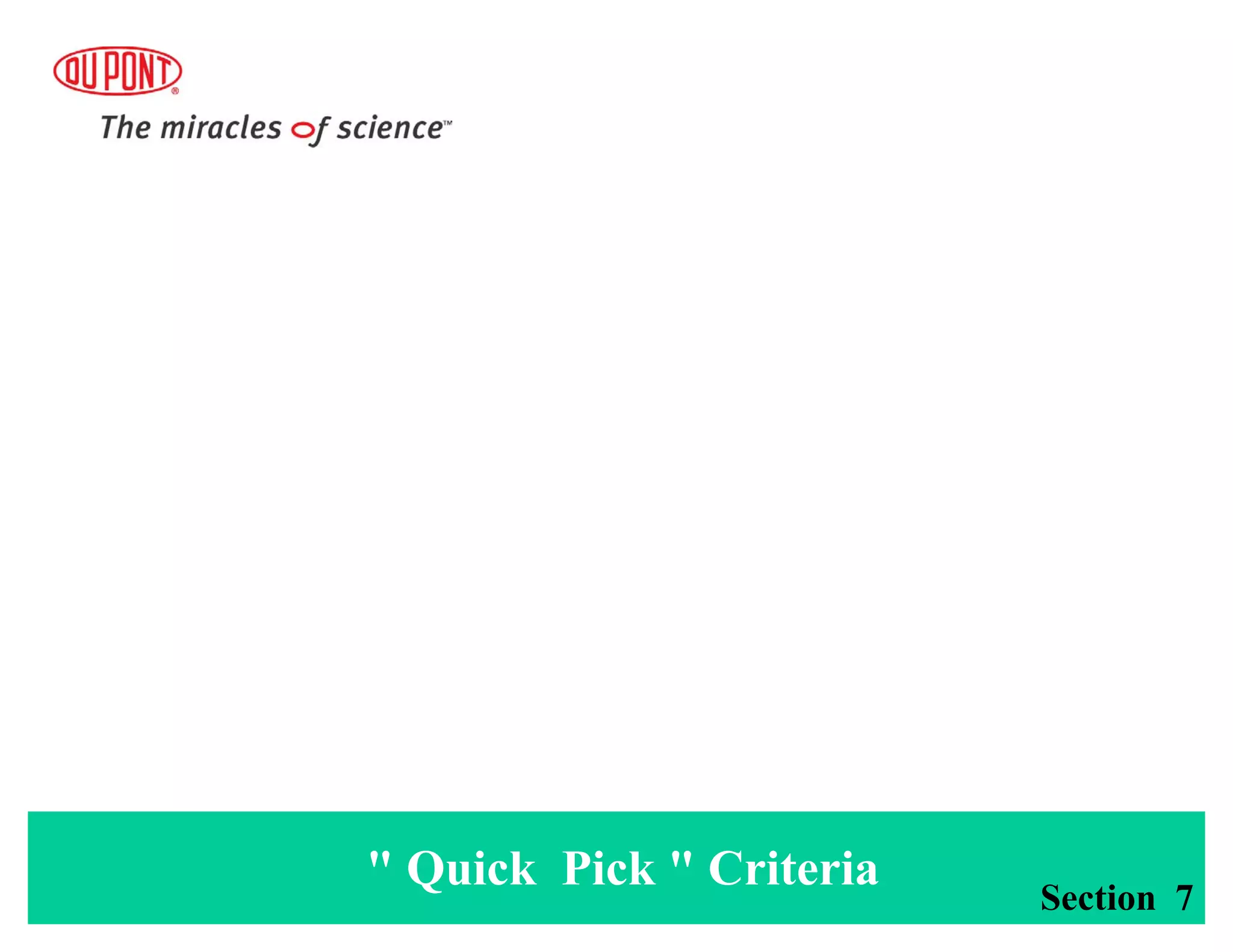 " Quick Pick " Criteria
Section 7
 