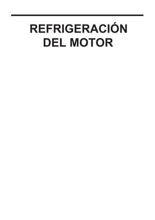 REFRIGERACIÓN
          DEL MOTOR
Haga clic en el marcador correspondiente para seleccionar el modelo del año deseado.
 