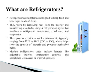 REFRIGERATOR - Concepts and Servicing of Home Appliances. | PPTX