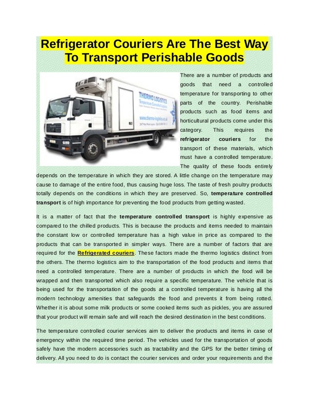 Refrigerator couriers are the best way to transport perishable goods