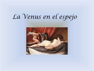 La Venus en el espejo
 
