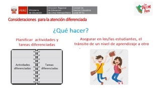 Consideraciones paralaatencióndiferenciada
 