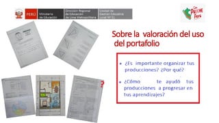 Sobre la valoración del uso
del portafolio
 