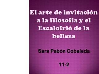 Sara Pabón Cobaleda

       11-2
 