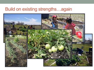 Build on existing strengths…again

 