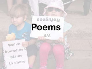Poems

 