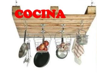 COCINA
 