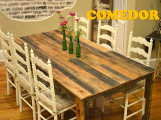 COMEDOR
 