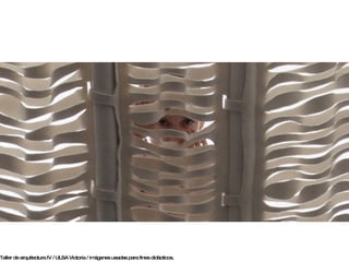 Taller de arquitectura IV / ULSA Victoria / imágenes usadas con fines didácticos.   