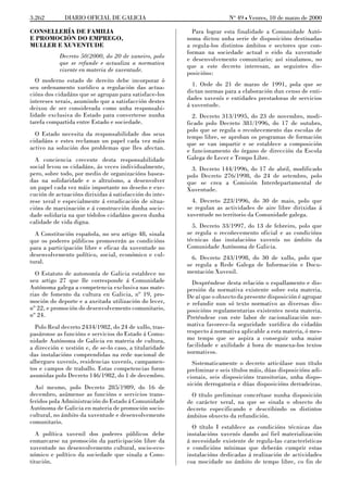3.262        DIARIO OFICIAL DE GALICIA                                   No 49 L Venres, 10 de marzo de 2000

CONSELLERÍA DE FAMILIA                                     Para lograr esta finalidade a Comunidade Autó-
E PROMOCIÓN DO EMPREGO,                                  noma dictou unha serie de disposicións destinadas
MULLER E XUVENTUDE                                       a regula-los distintos ámbitos e sectores que con-
                                                         forman na sociedade actual o eido da xuventude
           Decreto 50/2000, do 20 de xaneiro, polo       e desenvolvemento comunitario; así sinalamos, no
           que se refunde e actualiza a normativa        que a este decreto interesan, as seguintes dis-
           vixente en materia de xuventude.
                                                         posicións:
  O moderno estado de dereito debe incorporar ó
seu ordenamento xurídico a regulación das actua-           1. Orde do 21 de marzo de 1991, pola que se
cións dos cidadáns que se agrupan para satisface-los     dictan normas para a elaboración dun censo de enti-
intereses xerais, asumindo que a satisfacción destes     dades xuvenís e entidades prestadoras de servicios
deixou de ser considerada como unha responsabi-          á xuventude.
lidade exclusiva do Estado para converterse nunha          2. Decreto 313/1995, do 23 de novembro, modi-
tarefa compartida entre Estado e sociedade.              ficado polo Decreto 381/1996, do 17 de outubro,
                                                         polo que se regula o recoñecemento das escolas de
  O Estado necesita da responsabilidade dos seus         tempo libre, se aproban os programas de formación
cidadáns e estes reclaman un papel cada vez máis         que se van impartir e se establece a composición
activo na solución dos problemas que lles afectan.       e funcionamento do órgano de dirección da Escola
  A conciencia crecente desta responsabilidade           Galega de Lecer e Tempo Libre.
social levou os cidadáns, ás veces individualmente,        3. Decreto 144/1996, do 17 de abril, modificado
pero, sobre todo, por medio de organizacións basea-      polo Decreto 276/1998, do 24 de setembro, polo
das na solidaridade e o altruísmo, a desenvolver         que se crea a Comisión Interdepartamental de
un papel cada vez máis importante no deseño e exe-       Xuventude.
cución de actuacións dirixidas á satisfacción do inte-
rese xeral e especialmente á erradicación de situa-        4. Decreto 223/1996, do 30 de maio, polo que
cións de marxinación e á construcción dunha socie-       se regulan as actividades de aire libre dirixidas á
dade solidaria na que tódolos cidadáns gocen dunha       xuventude no territorio da Comunidade galega.
calidade de vida digna.
                                                           5. Decreto 33/1997, do 13 de febreiro, polo que
  A Constitución española, no seu artigo 48, sinala      se regula o recoñecemento oficial e as condicións
que os poderes públicos promoverán as condicións         técnicas das instalacións xuvenís no ámbito da
para a participación libre e eficaz da xuventude no      Comunidade Autónoma de Galicia.
desenvolvemento político, social, económico e cul-         6. Decreto 243/1998, do 30 de xullo, polo que
tural.                                                   se regula a Rede Galega de Información e Docu-
  O Estatuto de autonomía de Galicia establece no        mentación Xuvenil.
seu artigo 27 que lle corresponde á Comunidade             Despréndese desta relación o espallamento e dis-
Autónoma galega a competencia exclusiva nas mate-        persión da normativa existente sobre esta materia.
rias de fomento da cultura en Galicia, nº 19, pro-       De aí que o obxecto da presente disposición é agrupar
moción do deporte e a axeitada utilización do lecer,     e refundir nun só texto normativo as diversas dis-
nº 22, e promoción do desenvolvemento comunitario,       posicións regulamentarias existentes nesta materia.
nº 24.                                                   Preténdese con este labor de racionalización nor-
  Polo Real decreto 2434/1982, do 24 de xullo, tras-     mativa favorece-la seguridade xurídica do cidadán
pasáronse as funcións e servicios do Estado á Comu-      respecto á normativa aplicable a esta materia, ó mes-
nidade Autónoma de Galicia en materia de cultura,        mo tempo que se aspira a conseguir unha maior
a dirección e xestión e, de se-lo caso, a titularidade   facilidade e axilidade á hora de manexa-los textos
das instalacións comprendidas na rede nacional de        normativos.
albergues xuvenís, residencias xuvenís, campamen-          Sistematicamente o decreto articúlase nun título
tos e campos de traballo. Estas competencias foron       preliminar e seis títulos máis, dúas disposicións adi-
asumidas polo Decreto 146/1982, do 1 de decembro.        cionais, seis disposicións transitorias, unha dispo-
                                                         sición derrogatoria e dúas disposicións derradeiras.
  Así mesmo, polo Decreto 285/1989, do 16 de
decembro, asúmense as funcións e servicios trans-          O título preliminar concrétase nunha disposición
feridos pola Administración do Estado á Comunidade       de carácter xeral, na que se sinala o obxecto do
Autónoma de Galicia en materia de promoción socio-       decreto especificando e describindo os distintos
cultural, no ámbito da xuventude e desenvolvemento       ámbitos obxecto da refundición.
comunitario.
                                                           O título I establece as condicións técnicas das
   A política xuvenil dos poderes públicos debe          instalacións xuvenís dando así fiel materialización
enmarcarse na promoción da participación libre da        á necesidade existente de regula-las características
xuventude no desenvolvemento cultural, socio-eco-        e condicións mínimas que deberán cumprir estas
nómico e político da sociedade que sinala a Cons-        instalacións dedicadas á realización de actividades
titución.                                                coa mocidade no ámbito de tempo libre, co fin de
 
