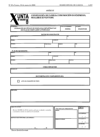 No 49 L Venres, 10 de marzo de 2000                                       DIARIO OFICIAL DE GALICIA   3.297




     Decreto 50/2000, do 20 de xaneiro, polo que se refunde e actualiza
     a normativa vixente en materia de xuventude.
 