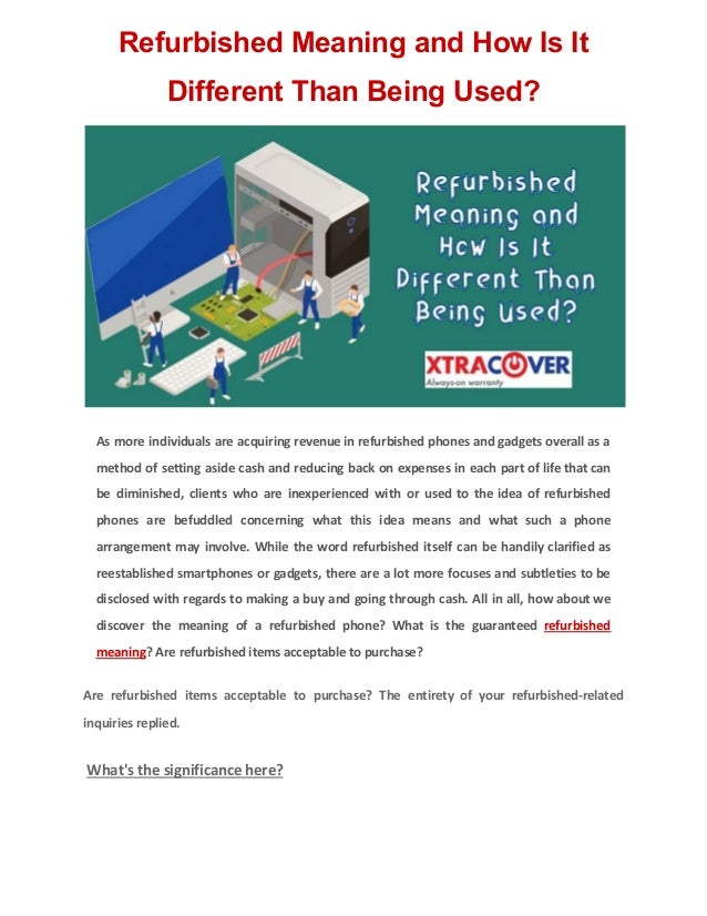 Refurbished meaning and how is it different than being used .docx