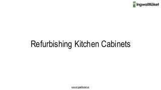 Refurbishing Kitchen Cabinets
www.ingwallkoket.se
 