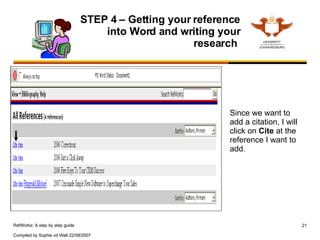 Since we want to add a citation, I will click on  Cite  at the reference I want to add.  STEP 4 – Getting your reference into Word and writing your research  
