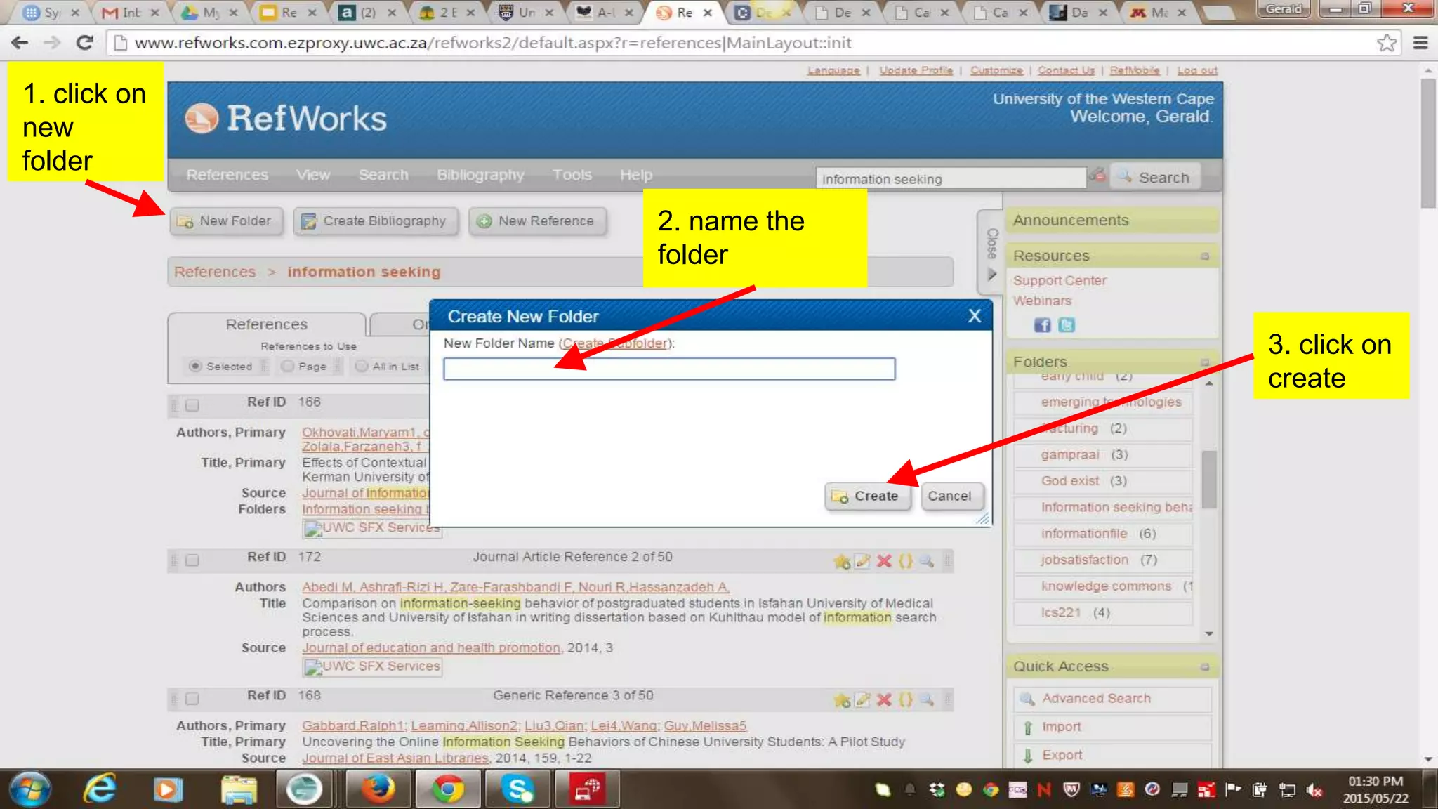 1. click on
new
folder
2. name the
folder
3. click on
create
 