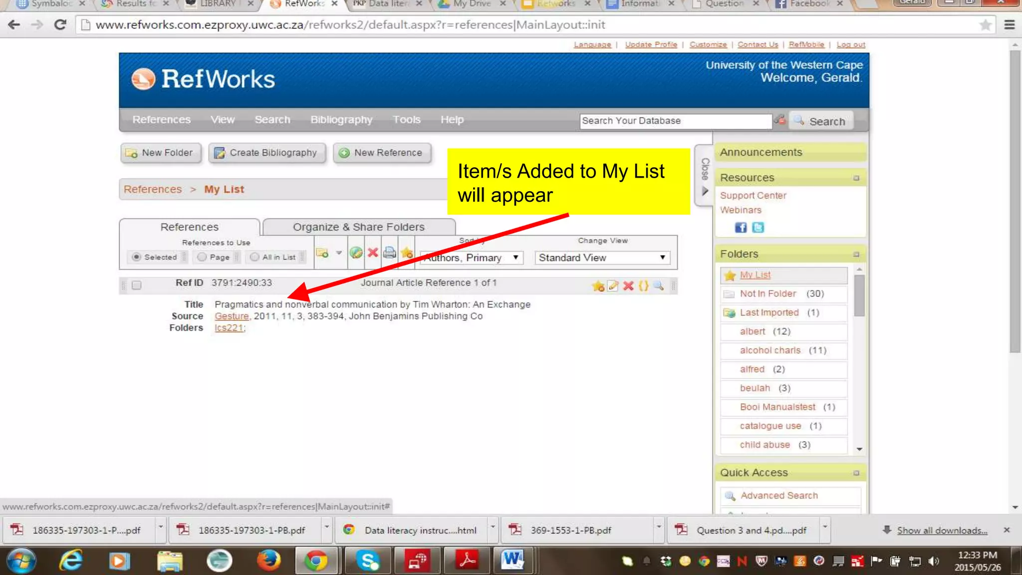 Item/s Added to My List
will appear
 