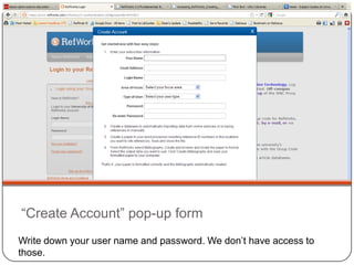 RefWorks login pageFrom off-campus, you may need to use the group login: RWUNLVTo create a new account,  click on “Sign up for new account”