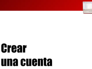 Crear  una cuenta 