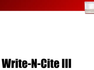 Write-N-Cite III 