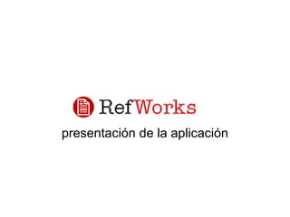 RefWorks.ppt