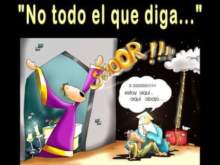 "No todo el que diga..." 
