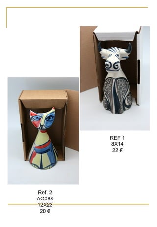 REF 1
8X14
22 €
Ref. 2
AG088
12X23
20 €
 