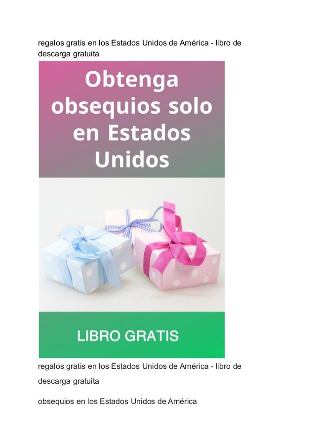 Regalos gratis en los estados unidos de américa libro de descarga gratuita 2 regalos gratis en los estados unidos de amrica libro de descarga gratuita 1 638