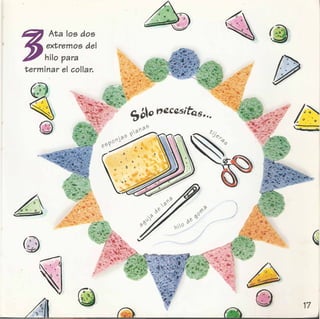 J
Ata losdos
extremos del
hilo para
terminar el collar.
~.--
 