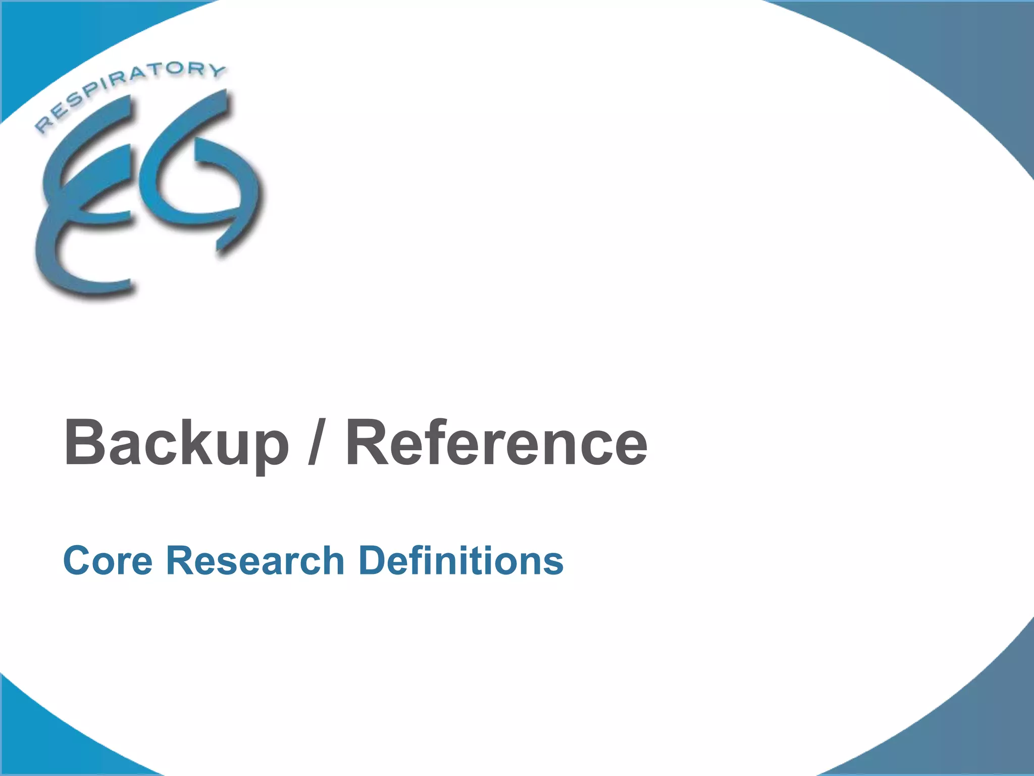 Backup / Reference
Core Research Definitions
 