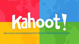 https://create.kahoot.it/details/64d73437-ffb2-46d4-9a58-e719249da5a2?drawer=
 