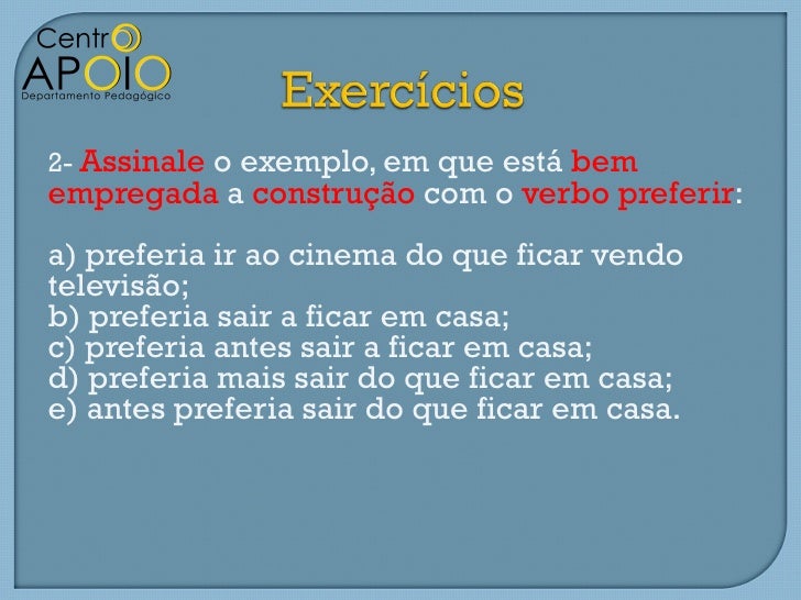 Assinale As Opções Que Apresentam Problemas Quanto A Concordância Verbal