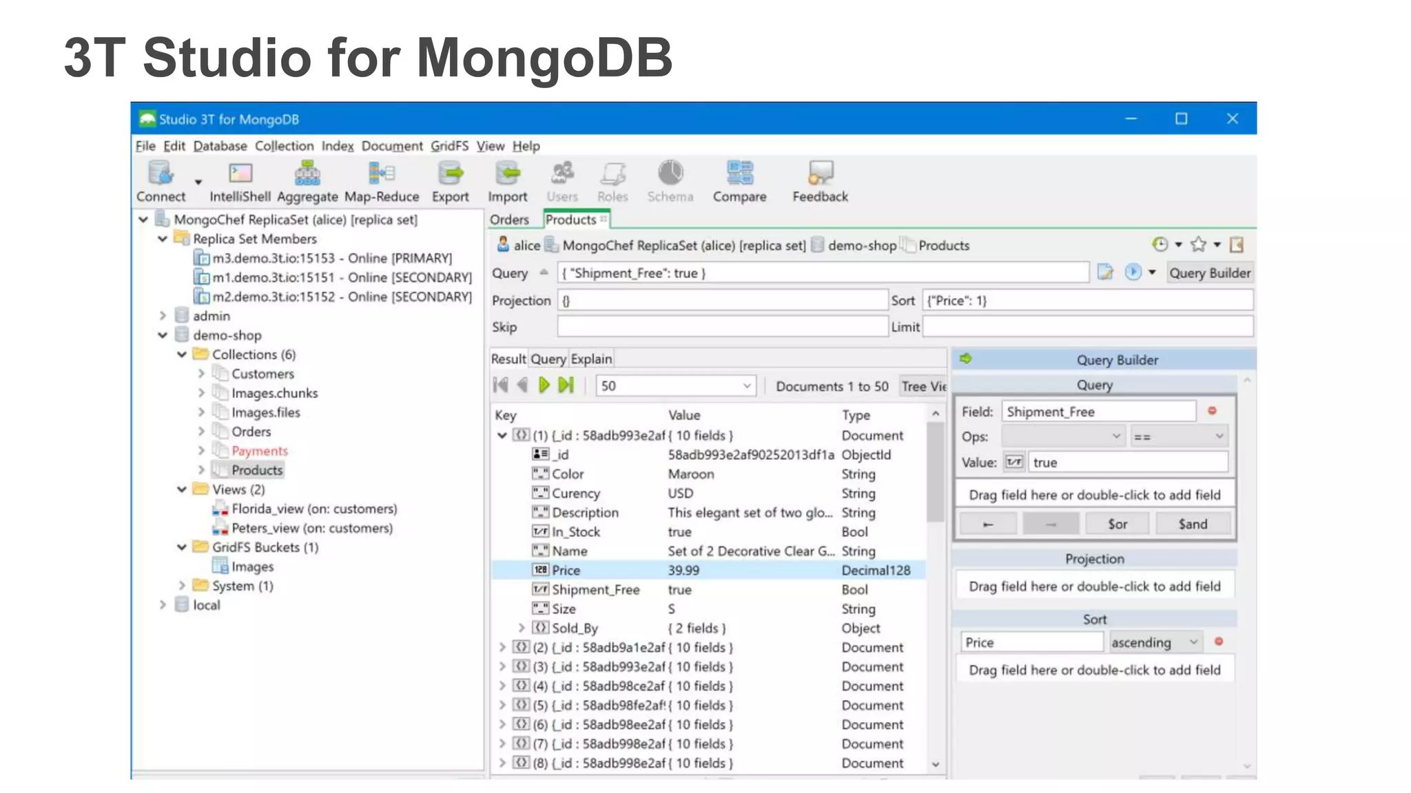 3T Studio for MongoDB
 