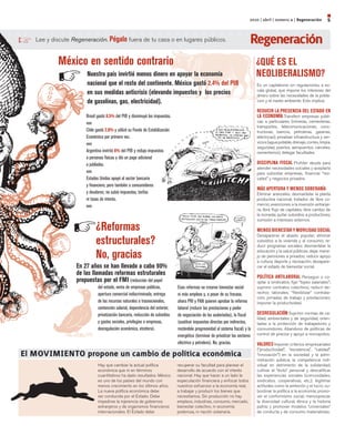 2010 | abril | número 4 | regeneración          5

   Lee y discute Regeneración. Pégalo fuera de tu casa o en lugares públicos.                                                regeneración
           México en sentido contrario                                                                                           ¿QUÉ ES EL
                       Nuestro país invirtió menos dinero en apoyar la economía                                                  NEOLIBERALISMO?
                       nacional que el resto del continente. México gastó 2.4% del PIB                                           Es un capitalismo sin regulaciones, a es-
                                                                                                                                 cala global, que impone los intereses del
                       en sus medidas anticrisis (elevando impuestos y los precios                                               dinero sobre las necesidades de la pobla-
                       de gasolinas, gas, electricidad).                                                                         cion y el medio ambiente. Esto implica:

                                                                                                                                 REDUCIR LA PRESENCIA DEL ESTADO EN
                      Brasil gastó 8.5% del PIB y disminuyó los impuestos.                                                       LA ECONOMÍA Transferir empresas públi-
                                                                                                                                 cas a particulares (mineras, cementeras,
                                                                                                                                 transportes, telecomunicaciones, cons-
                      Chile gastó 2.8% y utilizó su Fondo de Estabilización                                                      tructoras, bancos, petroleras, gaseras,
                      Económica por primera vez.                                                                                 eléctricas); privatizar infraestructura y ser-
                                                                                                                                 vicios (agua potable, drenaje, correo, limpia,
                                                                                                                                 seguridad, puertos, aeropuertos, cárceles,
                      Argentina invirtió 6% del PIB y redujo impuestos                                                           cementerios), delegar facultades.
                      a personas físicas y dió un pago adicional
                      a jubilados.                                                                                               DISCIPLINA FISCAL Prohibir deuda para
                                                                                                                                 atender necesidades sociales y aceptarla
                                                                                                                                 para subsidiar empresas, financiar “res-
                      Estados Unidos apoyó al sector bancario                                                                    cates” y negocios privados.
                      y financiero, pero también a consumidores
                                                                                                                                 MÁS APERTURA Y MENOS SOBERANÍA
                      y deudores; no subió impuestos, tarifas                                                                    Eliminar aranceles; desmantelar la planta
                      ni tasas de interés.                                                                                       productiva nacional; tratados de libre co-
                                                                                                                                 mercio; exenciones a la inversión extranje-
                                                                                                                                 ra; libre flujo de capitales; libre cambio de
                                                                                                                                 la moneda; quitar subsidios a productores;
                                                                                                                                 sumisión a intereses externos.

                            ¿Reformas                                                                                            MENOS BIENESTAR Y MOVILIDAD SOCIAL
                                                                                                                                 Desaparecer el abasto popular; eliminar
                            estructurales?                                                                                       subsidios a la vivienda y al consumo; re-
                                                                                                                                 ducir programas sociales; desmantelar la

                            No, gracias                                                                                          educación y la salud públicas; dejar mane-
                                                                                                                                 jo de pensiones a privados; reducir apoyo
                                                                                                                                 a cultura, deporte y recreación; desapare-
                  En 27 años se han llevado a cabo 90%                                                                           cer el estado de bienestar social.
                  de las llamadas reformas estruturales                                                                          POLÍTICA ANTILABORAL Perseguir o co-
                  propuestas por el FMI (reducción del papel                                                                     optar a sindicatos; fijar “topes salariales”;
                             del estado, venta de empresas públicas,          Esas reformas no crearon bienestar social          suprimir contratos colectivos; reducir de-
                             apertura comercial indiscriminada, entrega       ni más empleos y, a pesar de su fracaso,           rechos laborales; “flexibilizar” contrata-
                                                                                                                                 ción, jornadas de trabajo y prestaciones;
                             de los recursos naturales a trasnacionales,      ahora PRI y PAN quieren aprobar la reforma         imponer la productividad.
                             contención salarial, dependencia del exterior,   laboral (reducir las prestaciones y poder
                             privatización bancaria, reducción de subsidios   de negociación de los asalariados), la fiscal      DESREGULACIóN Suprimir normas de ca-
                                                                                                                                 lidad, ambientales y de seguridad, orien-
                             y gastos sociales, privilegios a empresas,       (sustituir impuestos directos por indirectos,      tadas a la protección de trabajadores y
                             desregulación económica, etcétera).              restándole progresividad al sistema fiscal) y la   consumidores. Abandono de políticas de
                                                                              energética (terminar de privatizar los sectores    control de precios y apoyo a monopolios.

                                                                              eléctrico y petrolero). No, gracias.               VALORES Imponer criterios empresariales
                                                                                                                                 (“productividad”, “excelencia”, “calidad”,
El MOViMiENTO propone un cambio de política económica                                                                            “innovación”) en la sociedad y la admi-
                                                                                                                                 nistración pública; la competencia indi-
                             Hay que cambiar la actual política               recuperar su facultad para planear el              vidual en detrimento de la solidaridad;
                             económica que ni en términos                     desarrollo de acuerdo con el interés               cultivar el “éxito” personal y descalificar
                             cuantitativos ha dado resultados. México         nacional. Hay que hacer a un lado la               las experiencias sociales (comunidades,
                             es uno de los países del mundo con               especulación financiera y enfocar todos            sindicatos, cooperativas, etc.); legitimar
                             menos crecimiento en los últimos años.           nuestros esfuerzos a la economía real,             actitudes como la ambición y el lucro; su-
                             La nueva política económica debe                 a trabajar y producir los bienes que               bordinar la política a la economía; promo-
                             ser conducida por el Estado. Debe                necesitamos. Sin producción no hay                 ver el conformismo social; menospreciar
                             impedirse la injerencia de gobiernos             empleos, industrias, consumo, mercado,             la diversidad cultural, étnica y la historia
                             extranjeros y de organismos financieros          bienestar colectivo, ni economía                   patria; y promover modelos “universales”
                             internacionales. El Estado debe                  poderosa, ni nación soberana.                      de conducta y de consumo materialistas.
 