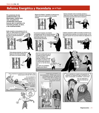 Regeneración | 5
Reforma Energética y Hacendaria
Enero 2013 | No. 26
por el Fisgón
 