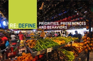 Priorities, Preferences
define   and Behaviors
 