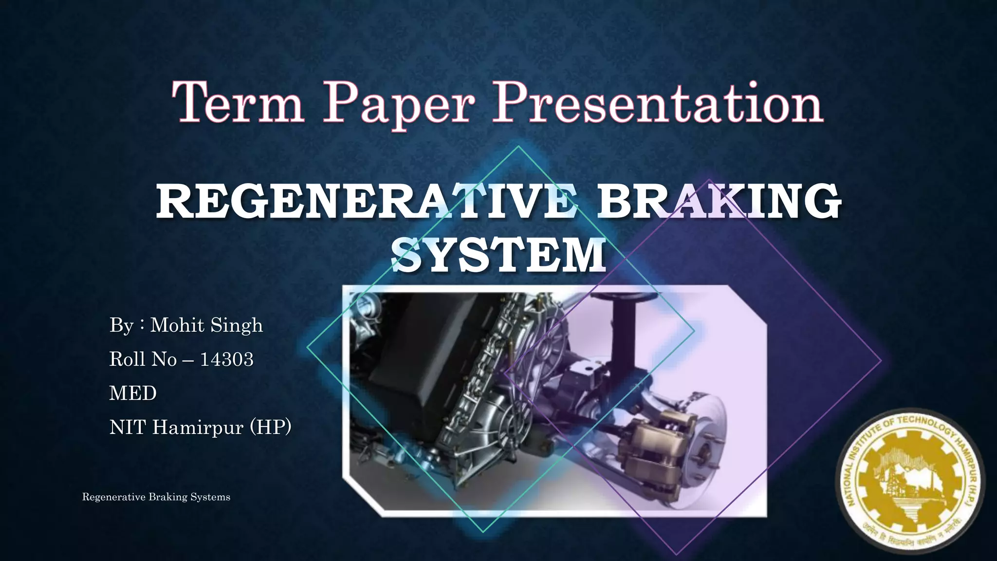 Regenerative braking system PPT