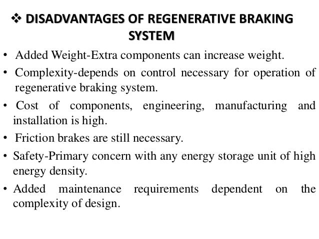 Disadvantages Of Regenerative Braking Systems