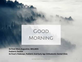 DR.TINET MARY AUGUSTINE.MDS 1
Dr.Tinet Mary Augustine. BDS,MDS
Pediatric Dentist
Dr.Tinet’s Pedorayz, Pediatric And Early Age Orthodontic Dental Clinic
 