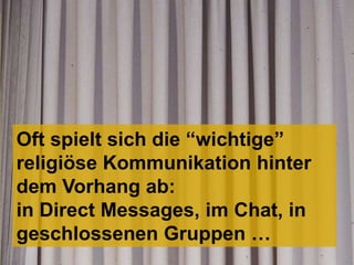 Explizite und
implizite Verkündigung
 