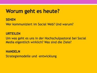 Vorstellrunde
• Name
• Hochschulort
• Aufgabe innerhalb der KHG
• Heute schon Facebook gecheckt?
 