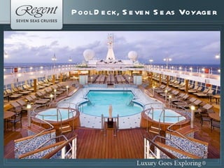 Pool Deck, Seven Seas Voyager 