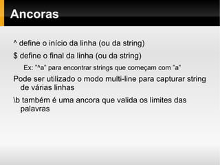 Caracteres não-imprimíveis Caracter Código \t Horizontal Tab (0x09) \r Carriage Return (0x0d) \n New Line (0x0a) \a Bell (0x07) \e Escape (0x1b) \f Form Feed (0x0c) \v Vertical Tab(0x0b) \x00 Caracter (0x00) \uFFFF Unicode (0xffff) 